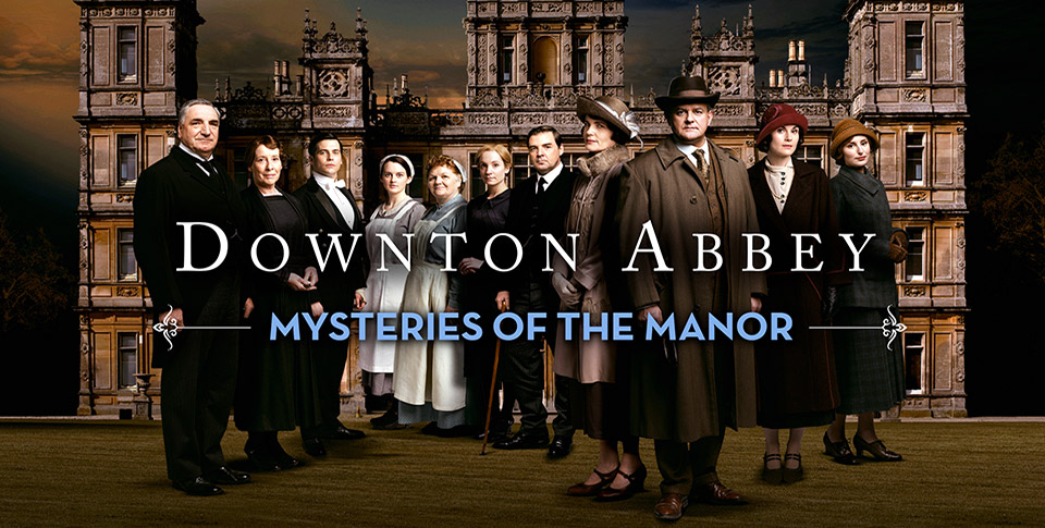 Downton Abbey: Mysteries of the Manor