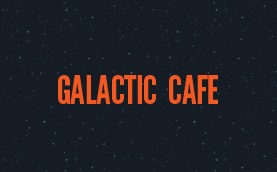 Galactic Cafe