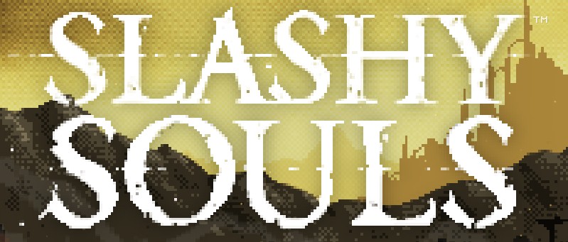 Slashy Souls