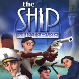 The Ship: Murder Party